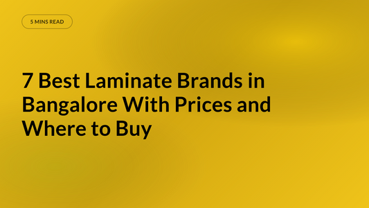 7 Best Laminate Brands in Bangalore With Prices and Where to Buy