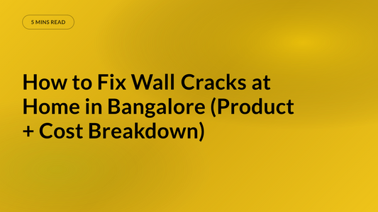 How to Fix Wall Cracks at Home in Bangalore (Product + Cost Breakdown)
