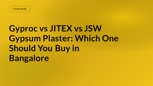 Gyproc vs JITEX vs JSW Gypsum Plaster: Which One Should You Buy in Bangalore